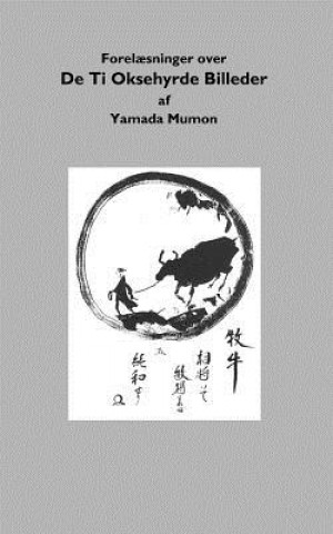 Könyv De Ti Oksehyrde Billeder Yamada Mumon