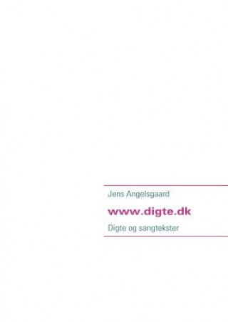 Kniha Digte fra www.digte.dk Jens Angelsgaard