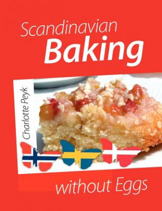 Książka Scandinavian Baking without Eggs Charlotte Peyk