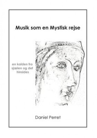 Książka Musik som en mystisk Rejse Daniel Perret