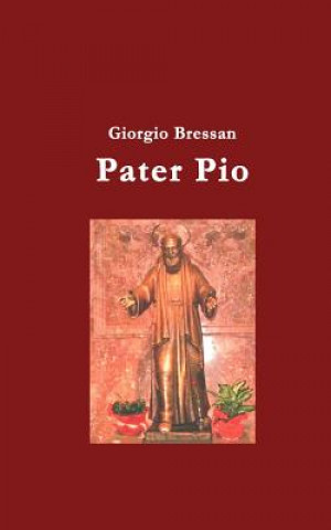 Книга Pater Pio Giorgio Bressan
