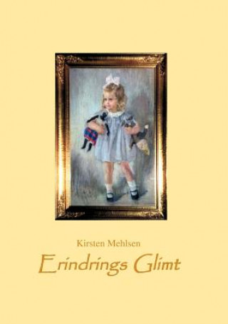 Kniha Erindrings Glimt Kirsten Mehlsen
