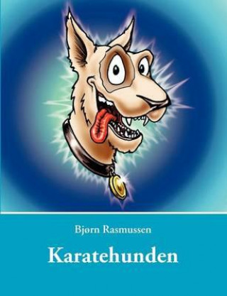 Carte Karatehunden Bj Rn Rasmussen