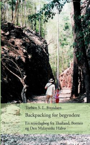 Kniha Backpacking for begyndere Torben S L Svendsen