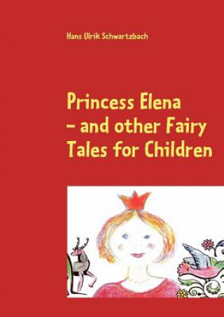 Книга Princess Elena Hans Ulrik Schwartzbach