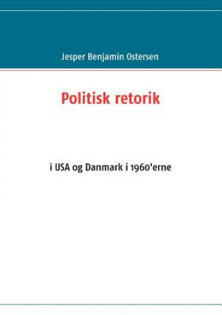 Könyv Politisk retorik Jesper Benjamin Ostersen