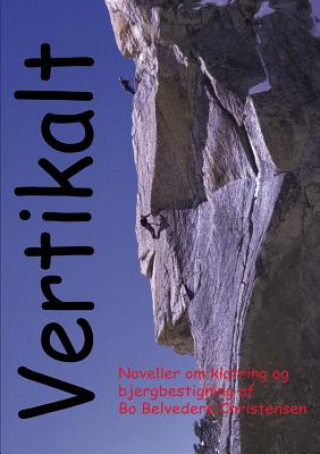 Buch Vertikalt Bo Belvedere Christensen
