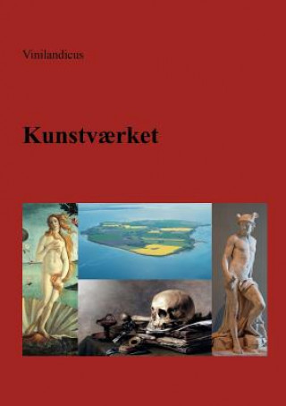 Kniha Kunstvaerket Peter Hvilsh Vinilandicus