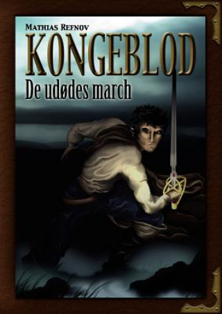 Buch Kongeblod Mathias Refnov