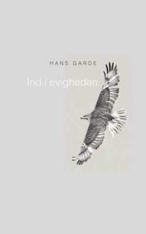 Kniha Ind i evigheden Hans Garde