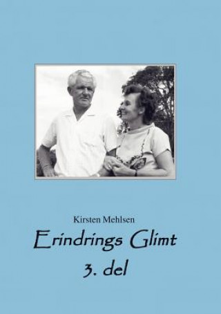 Книга Erindrings Glimt 3 Kirsten Mehlsen