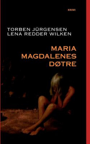 Książka Maria Magdalenes dotre Torben J Rgensen