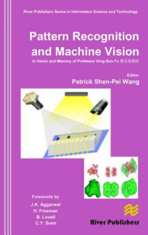 Knjiga Pattern Recognition and Machine Vision Patrick Shen-Pei Wang