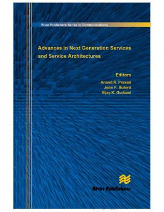 Kniha Advances in Next Generation Services and Service Architectures John F. Buford