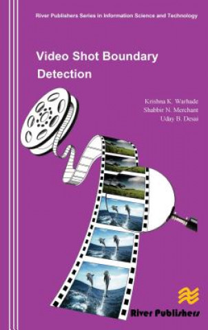 Boek Video Shot Boundary Detection Uday B. Desai