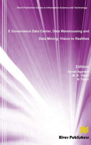 Könyv E Governance Data Center, Data Warehousing and Data Mining Iti Tiwari
