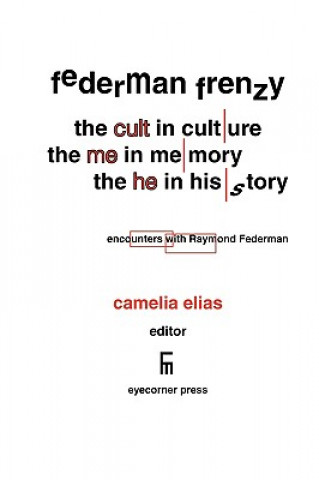 Livre Federman Frenzy Camelia Elias