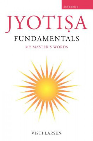 Książka Jyotisa Fundamentals Visti Larsen