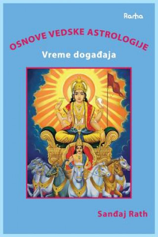Könyv Osnove Vedske Astrologije Vreme Dogadjaja Sanjay Rath