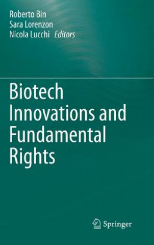 Kniha Biotech Innovations and Fundamental Rights Roberto Bin