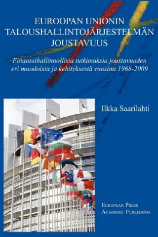Book Euroopan Unionin Taloushallintojarjestelman Joustavuus Ilkka Saarilahti