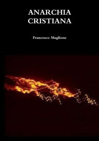 Kniha Anarchia Cristiana Francesco Maglione