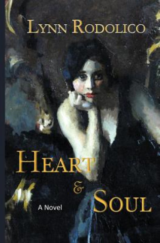 Book Heart and Soul Lynn Rodolico