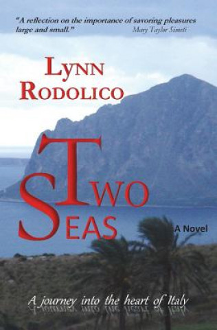 Knjiga Two Seas Lynn Rodolico