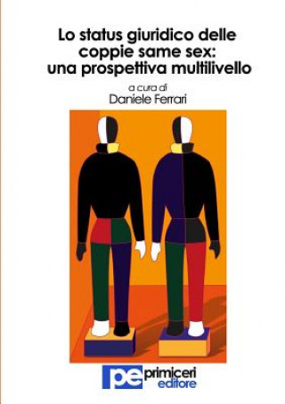 Kniha Lo Status Giuridico Delle Coppie Same Sex Daniele Ferrari