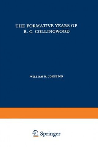 Kniha Formative Years of R. G. Collingwood William M. Johnston