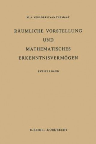 Kniha Raumliche Vorstellung Und Mathematisches Erkenntnisvermogen P. VerLoren van Themaat