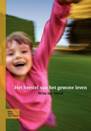 Kniha Het Herstel Van Het Gewone Leven W Horst