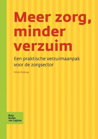 Libro Meer Zorg, Minder Verzuim Bsl Fictief