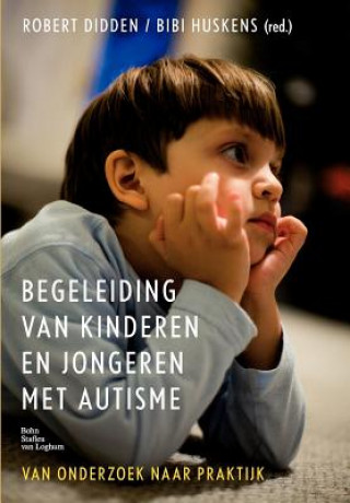 Livre Begeleiding Van Kinderen En Jongeren Met Autisme Bibi Huskens