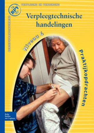 Book Beroepspraktijkvorming Verpleegtechnische Handelingen N Halem