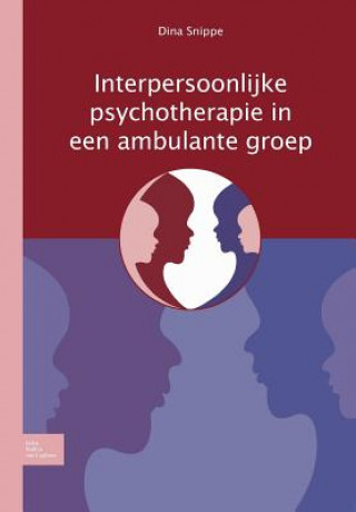 Книга Interpersoonlijke Psychotherapie in Een Ambulante Groep D Snippe