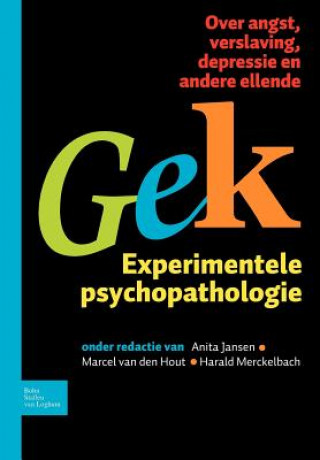 Könyv Gek, Experimentele Psychopathologie H L J G Merckelbach