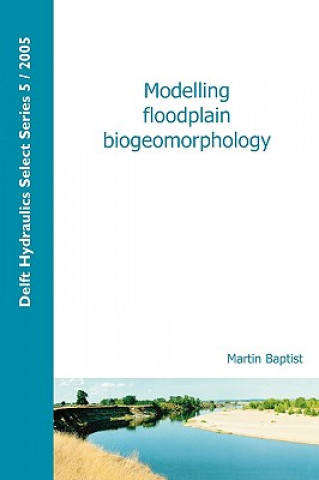 Carte Modelling Floodplain Biogeomorphology Martin Baptist