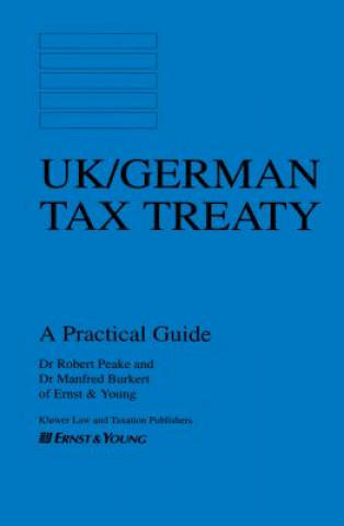 Carte UK/German Tax Treaty: A Practical Guide Manfred Burkert