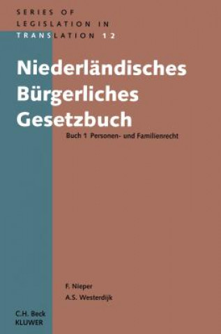 Carte Niederlandisches Burgerliches Gesetzbuch Buch 1 Personen- und Familienrecht Franz Nieper