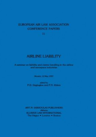 Carte European Air Law Association: Arline Liability P. D. Dagtoglou