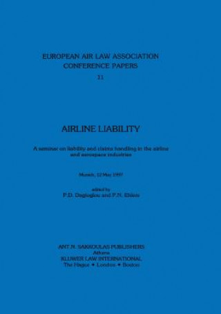 Książka European Air Law Association: Arline Liability P. D. Dagtoglou