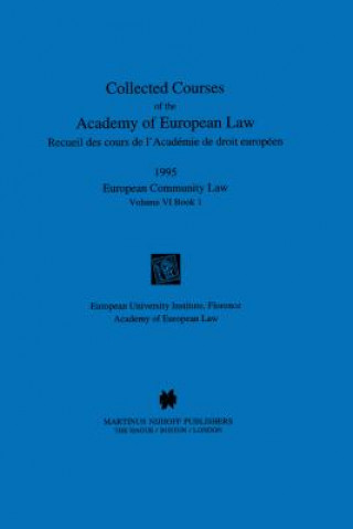 Book Collected Courses of the Academy of European Law 1995 Vol. VI - 1 Academy of European Law