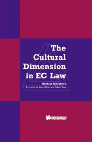 Kniha Cultural Dimension in EC Law Matthias Niedobitek