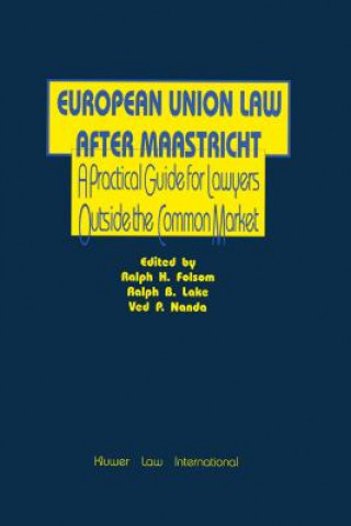 Kniha European Union Law After Maastricht Etc