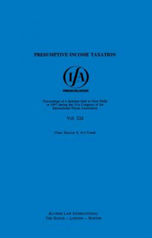 Knjiga IFA: Presumptive Income Taxation International Fiscal Association (Ifa)