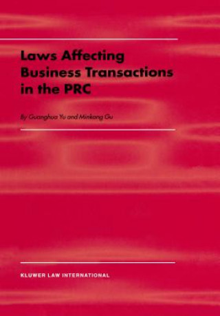 Carte Laws Affecting Business Transactions in the PRC Minkang Gu