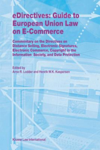 Könyv eDirectives: Guide to European Union Law on E-Commerce Arno R. Lodder