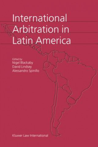 Kniha International Arbitration in Latin America Nigel Blackaby