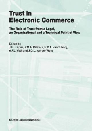 Kniha Trust in Electronic Commerce: The Role of Trust from a Legal J.E.J. Prins